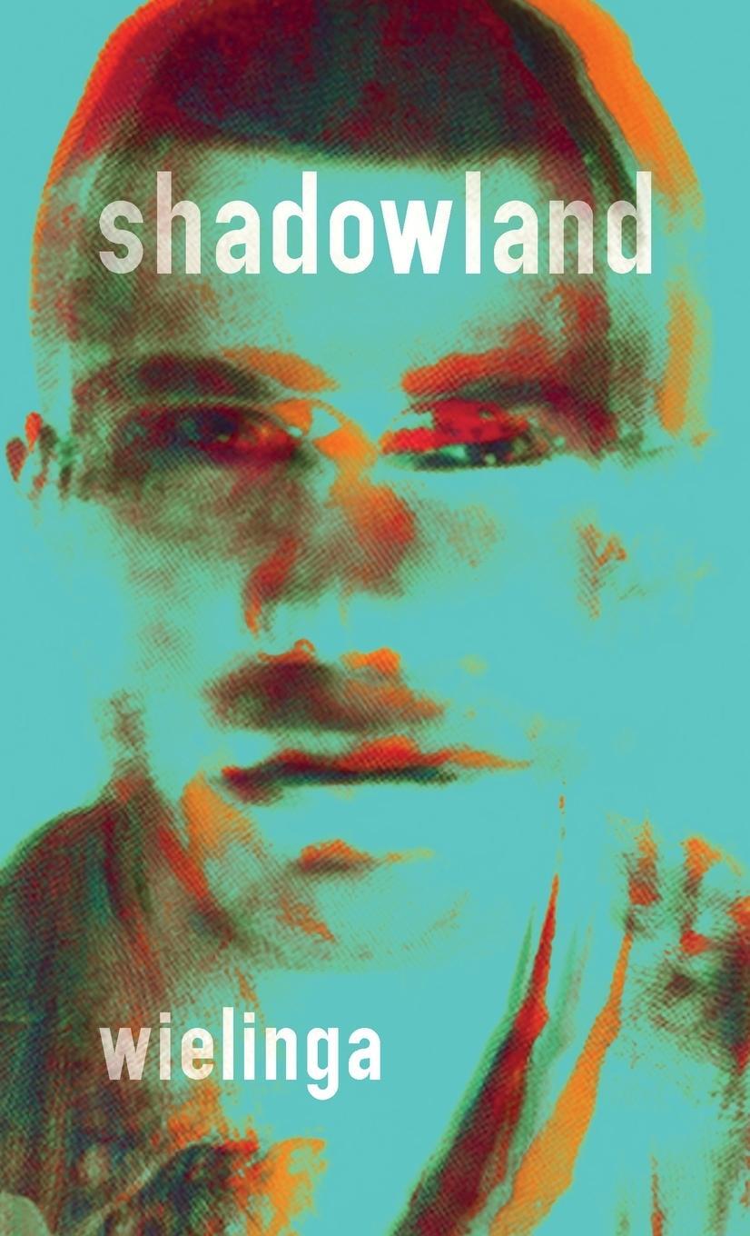 Cover: 9789081428866 | Shadowland | Gj Wielinga | Buch | HC gerader Rücken kaschiert | 2023