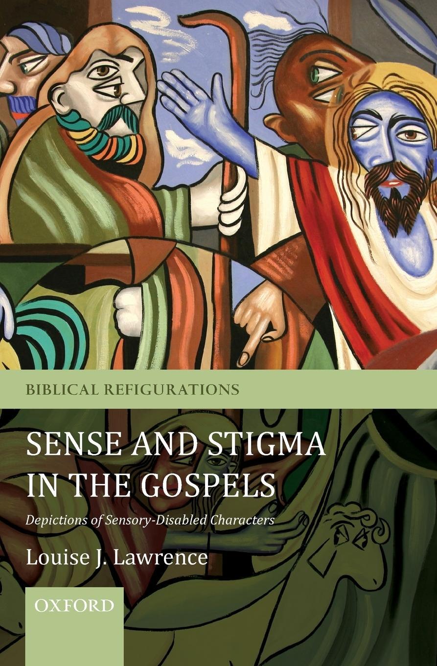 Cover: 9780199590094 | Sense and Stigma in the Gospels | Louise J. Lawrence | Taschenbuch