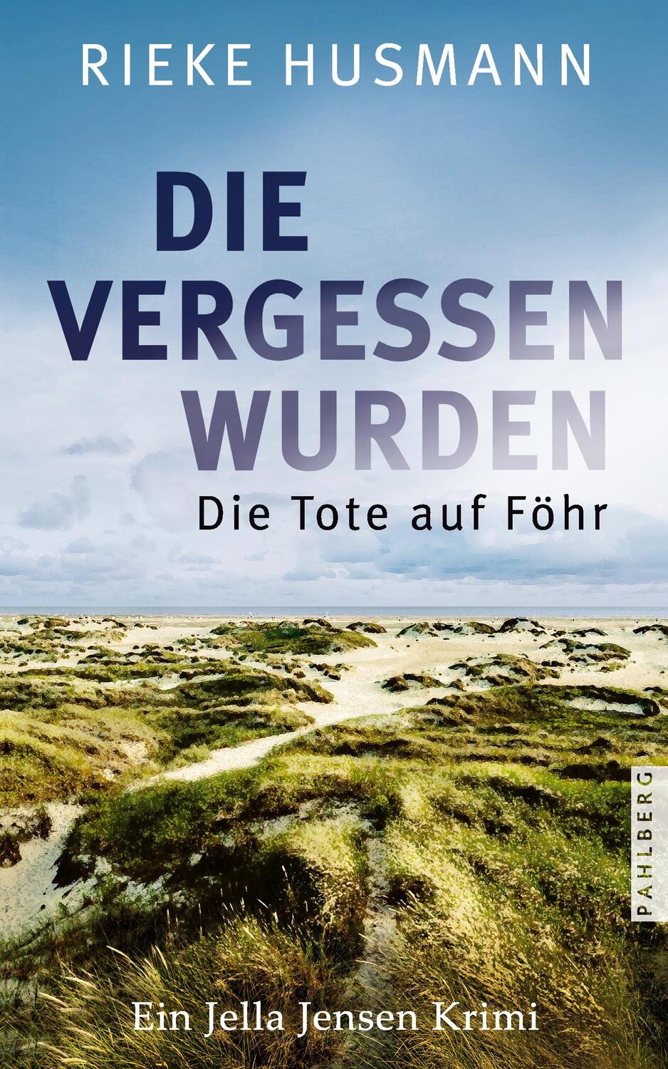 Cover: 9783988450517 | Die vergessen wurden | Die Tote auf Föhr | Rieke Husmann | Taschenbuch