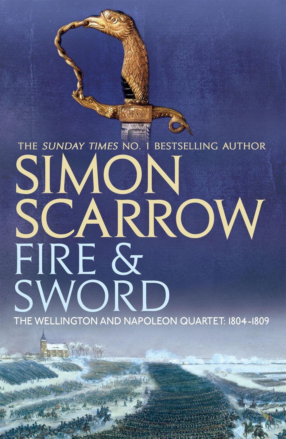 Cover: 9780755324385 | Fire and Sword (Wellington and Napoleon 3) | Simon Scarrow | Buch