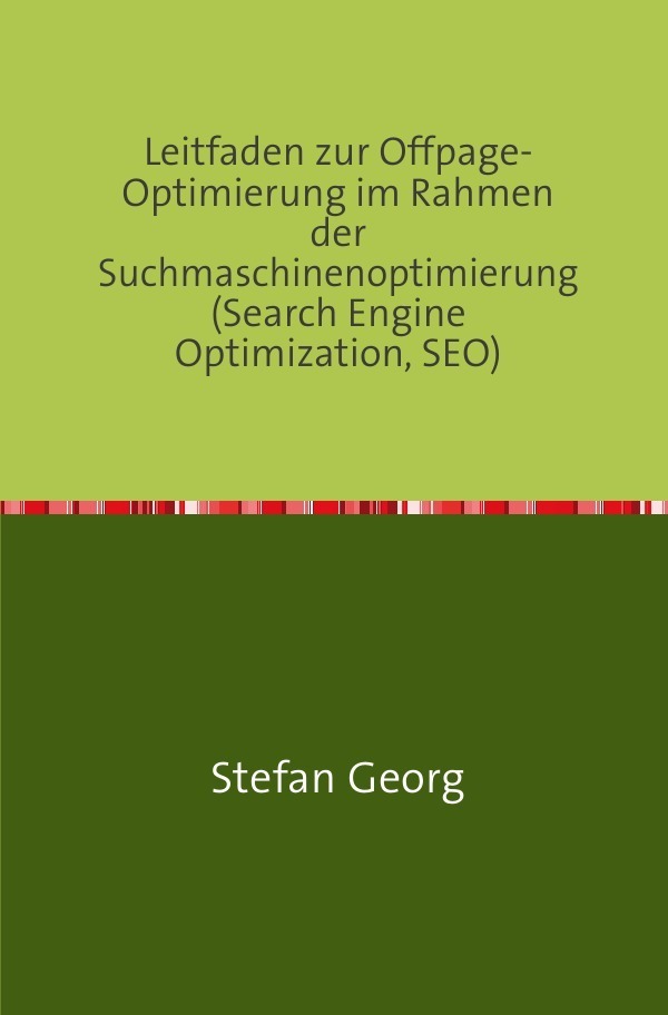 Cover: 9783741864582 | Leitfaden zur Offpage-Optimierung im Rahmen der...