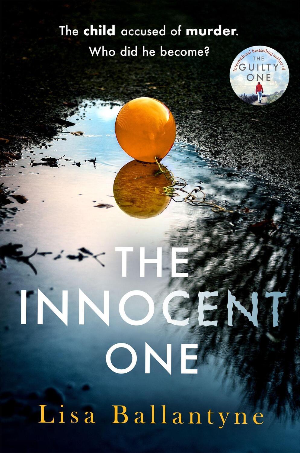 Cover: 9780349429274 | The Innocent One | Lisa Ballantyne | Taschenbuch | 352 S. | Englisch