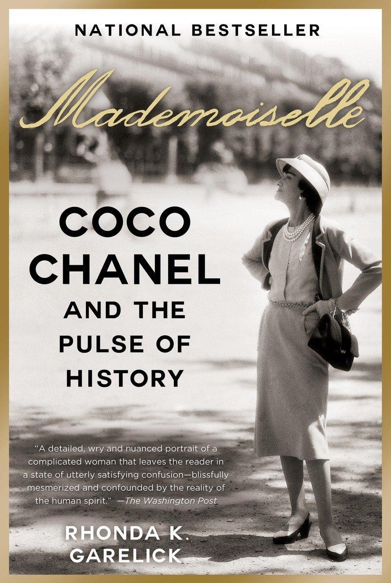Cover: 9780812981858 | Mademoiselle | Coco Chanel and the Pulse of History | Garelick | Buch