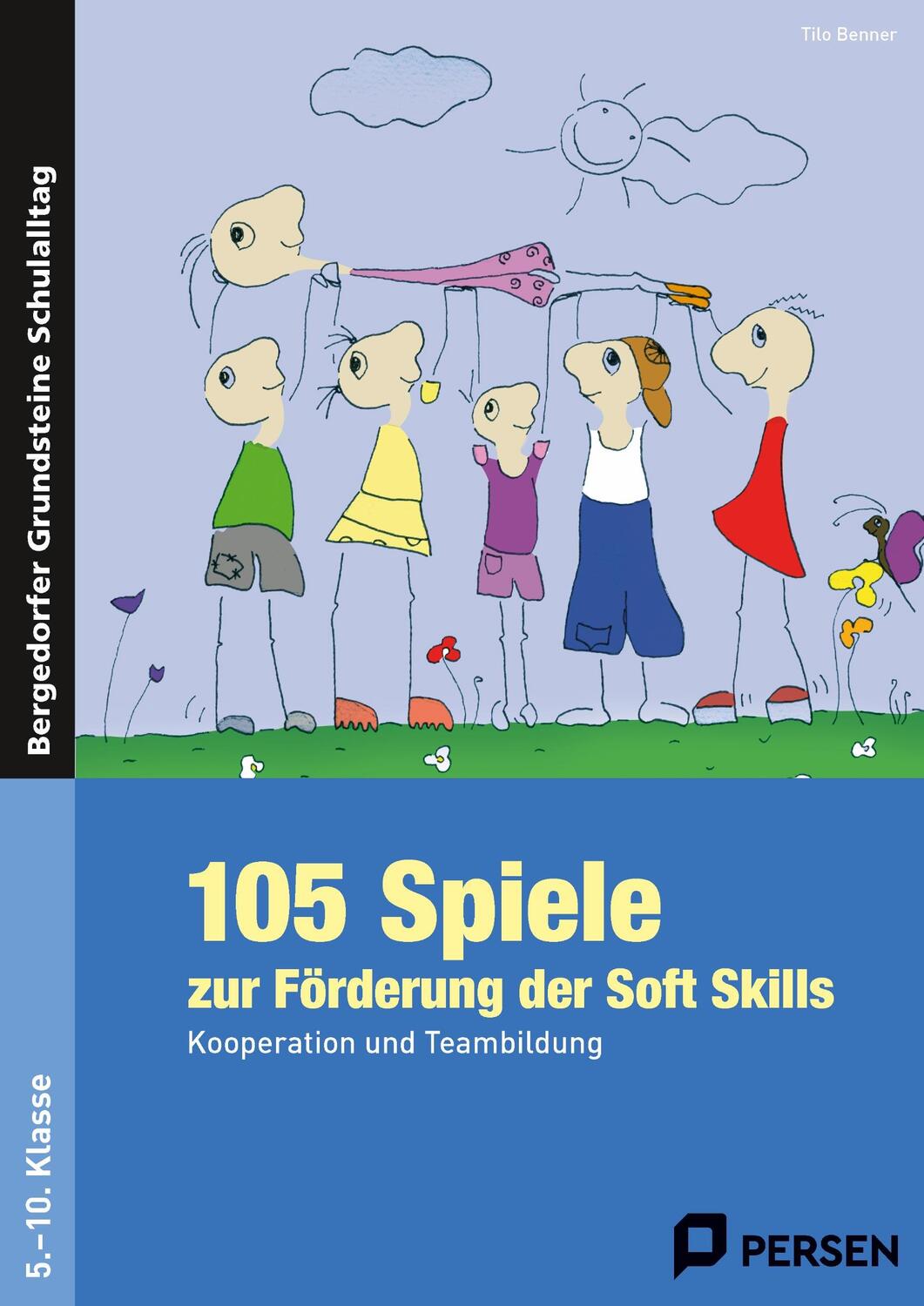 Cover: 9783834432636 | 105 Spiele zur Förderung der Soft Skills | Tilo Benner | Taschenbuch