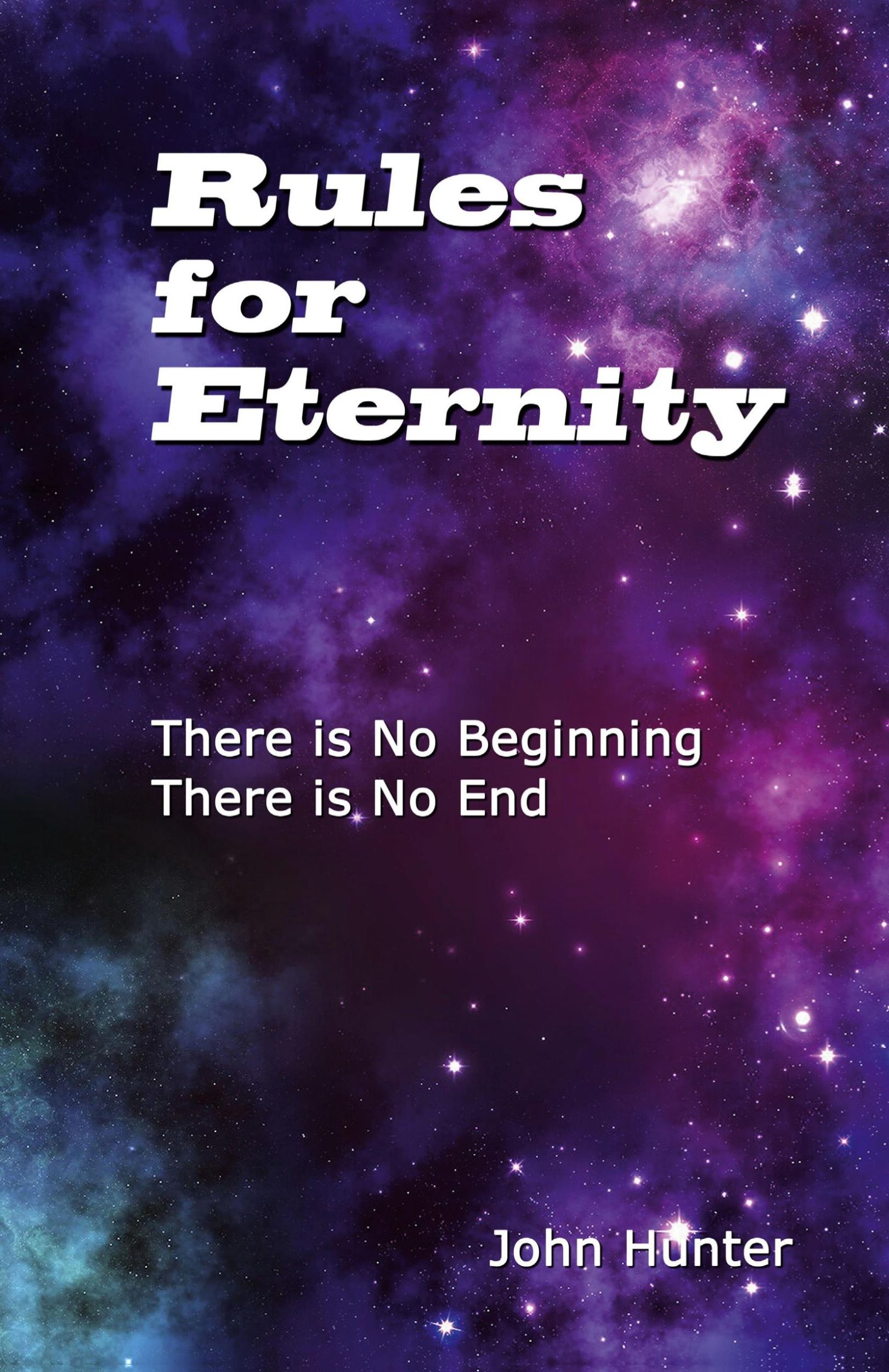 Cover: 9780994262059 | Rules for Eternity | John Hunter | Buch | HC gerader Rücken kaschiert