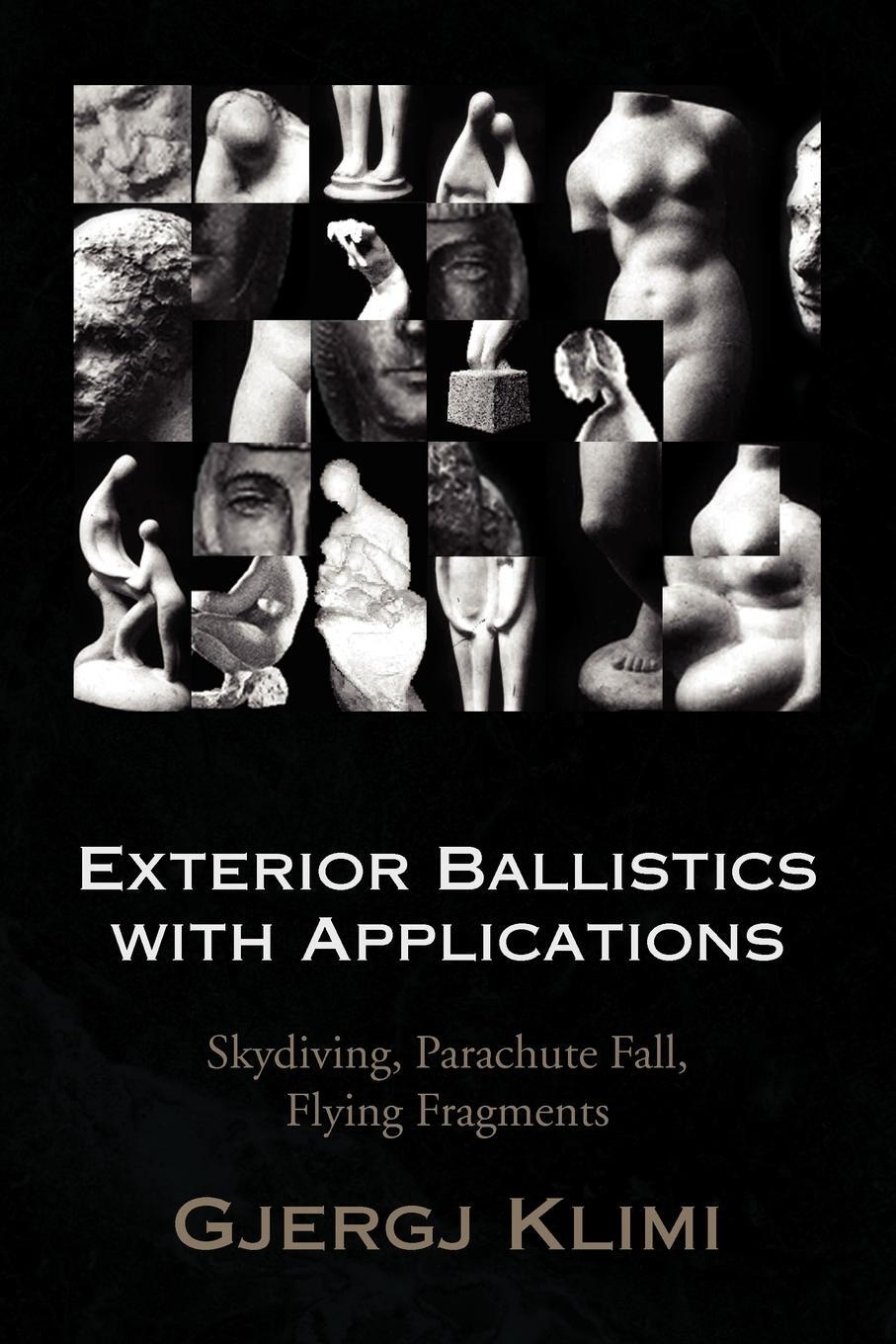 Cover: 9781436323598 | Exterior Ballistics with Applications | Gjergj Klimi | Taschenbuch