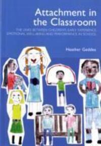 Cover: 9781903269084 | Attachment in the Classroom | A Practical Guide for Schools | Geddes