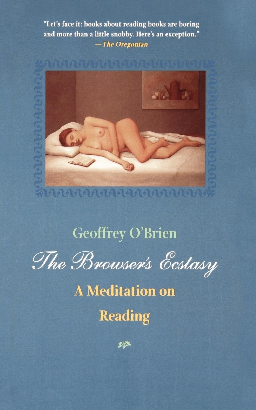 Cover: 9781582432458 | Browser's Ecstasy | Geoffrey O'Brien | Taschenbuch | Paperback | 2003