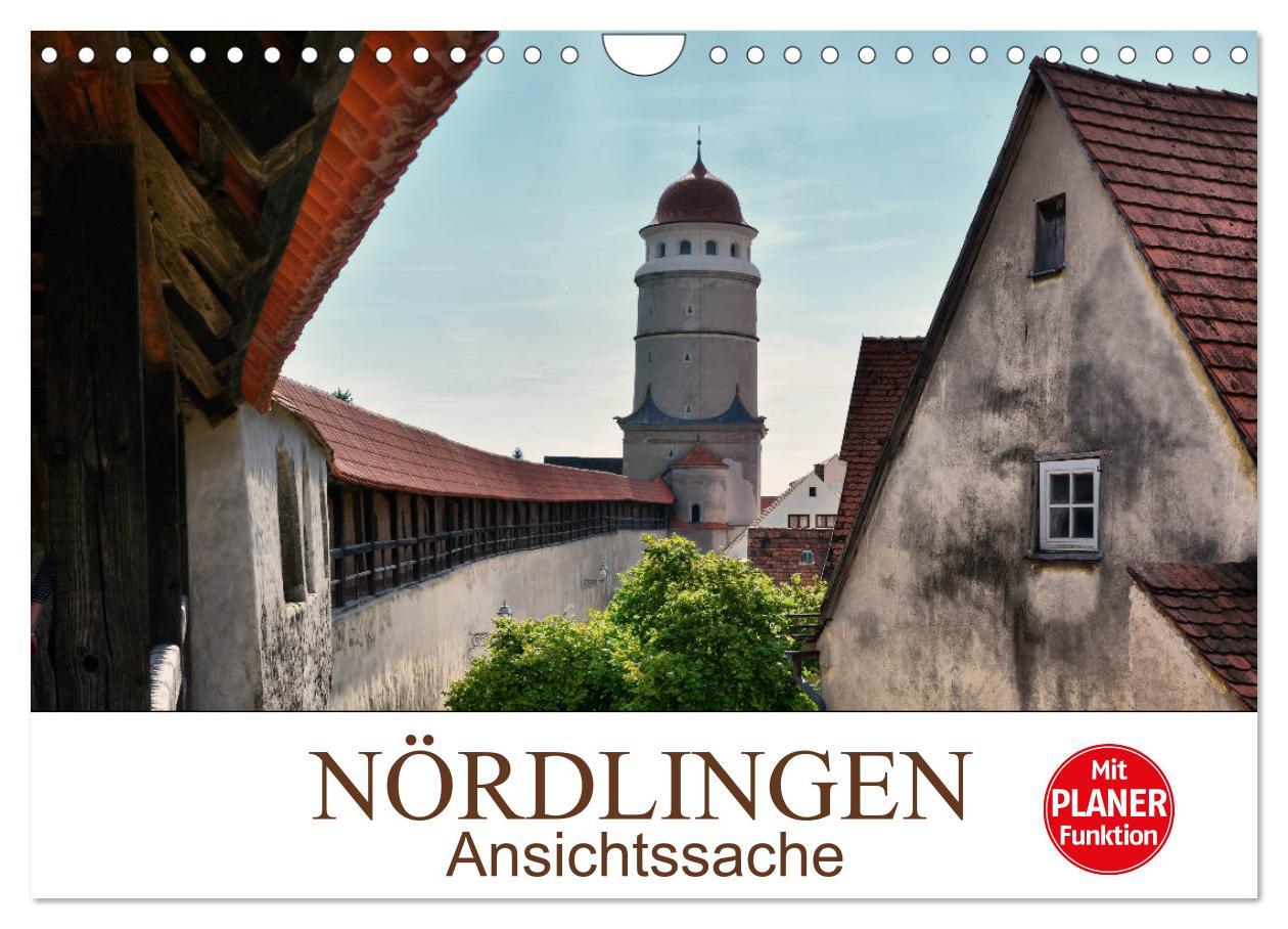 Cover: 9783435426324 | Nördlingen - Ansichtssache (Wandkalender 2025 DIN A4 quer),...