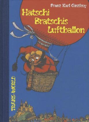 Cover: 9783901710360 | Hatschi Bratschis Luftballon | Franz K Ginzkey | Buch | 2011