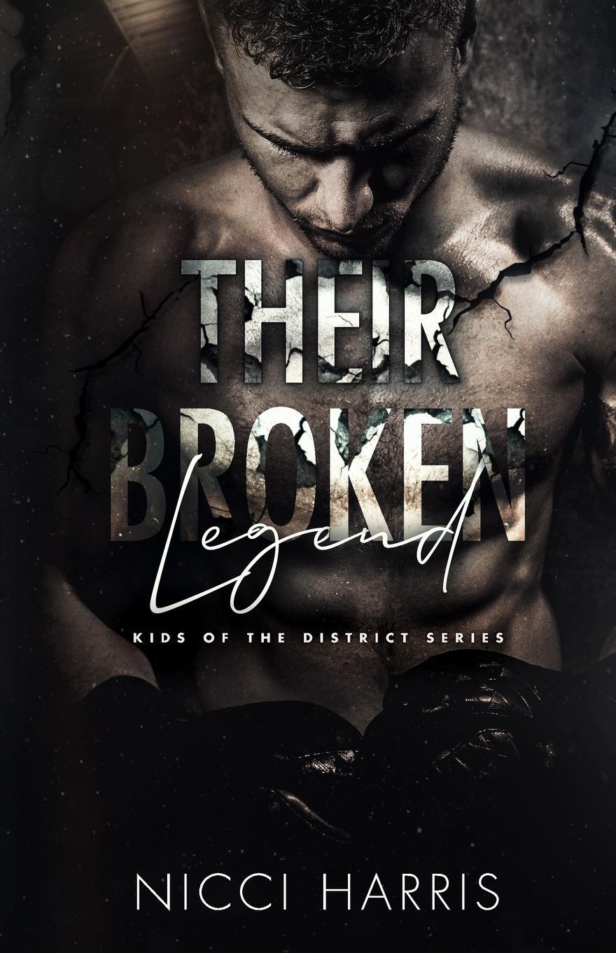 Cover: 9781922492227 | Their Broken Legend | A Boxing Romance | Nicci Harris | Taschenbuch