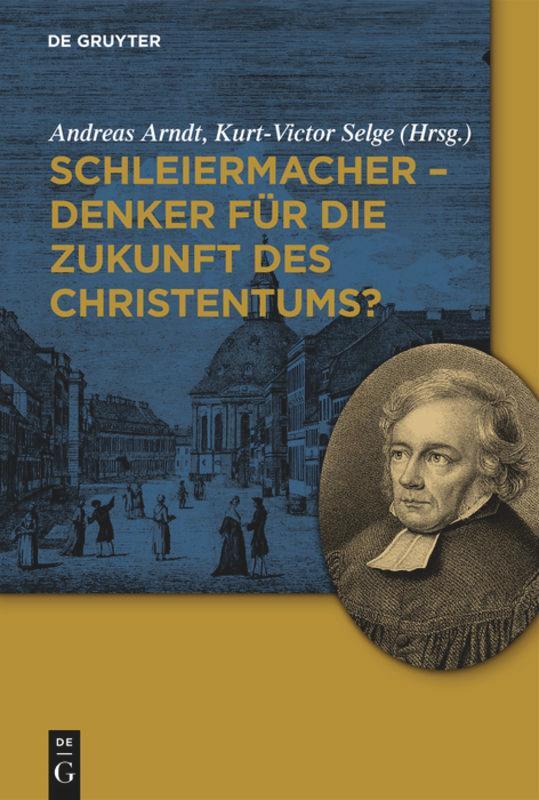 Cover: 9783110240467 | Schleiermacher - Denker für die Zukunft des Christentums? | Buch | V