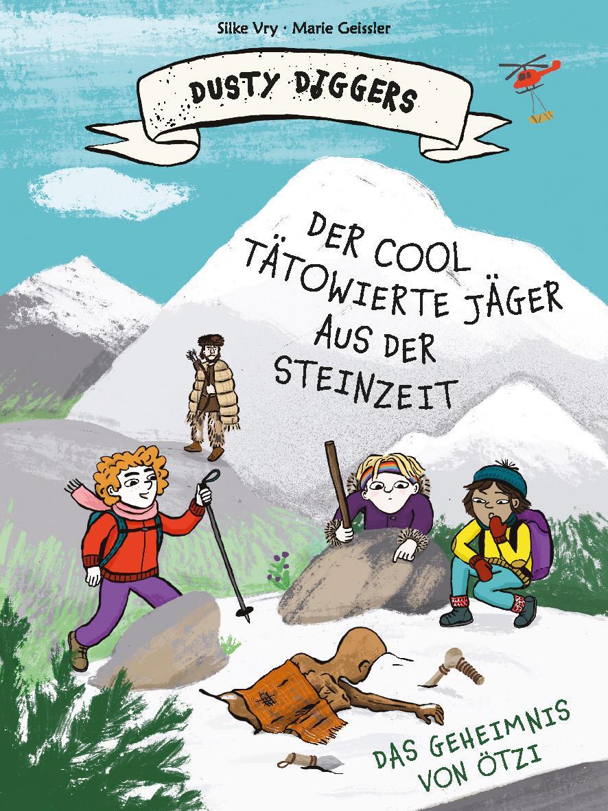 Cover: 9783865024763 | Der cool tätowierte Jäger aus der Steinzeit | Silke Vry | Buch | 2023