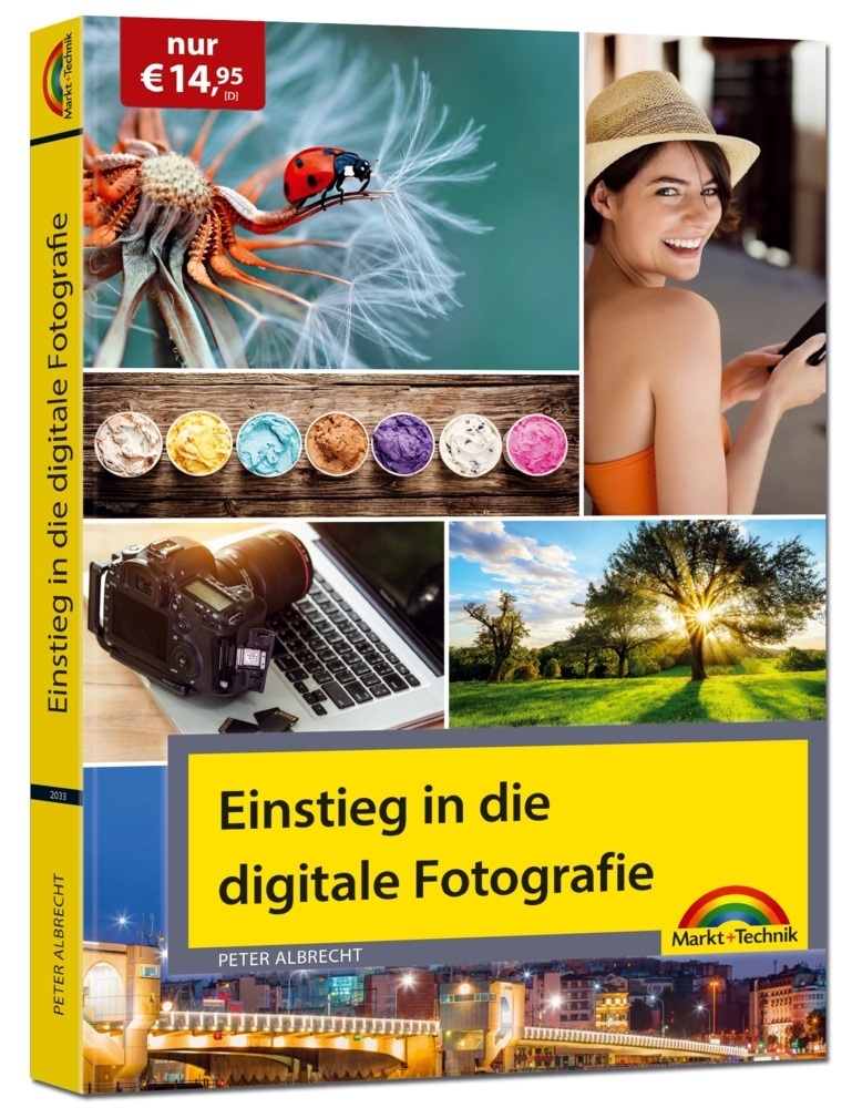 Cover: 9783959820332 | Einstieg in die digitale Fotografie | Peter Albrecht | Buch | 320 S.