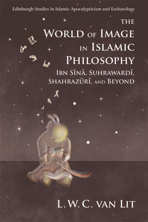 Cover: 9781474441230 | The World of Image in Islamic Philosophy | VAN LIT L W C | Taschenbuch