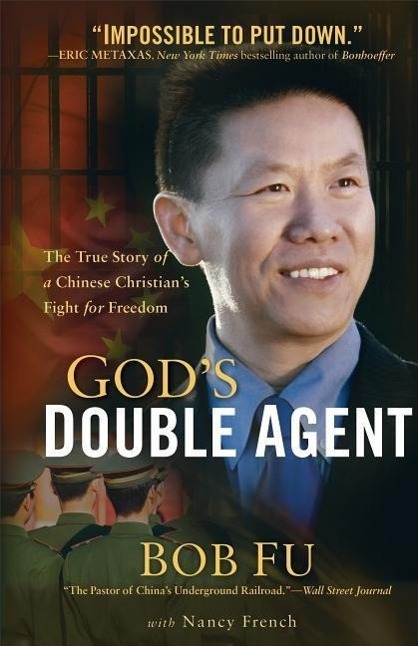 Cover: 9780801017063 | God's Double Agent: The True Story of a Chinese Christian's Fight...