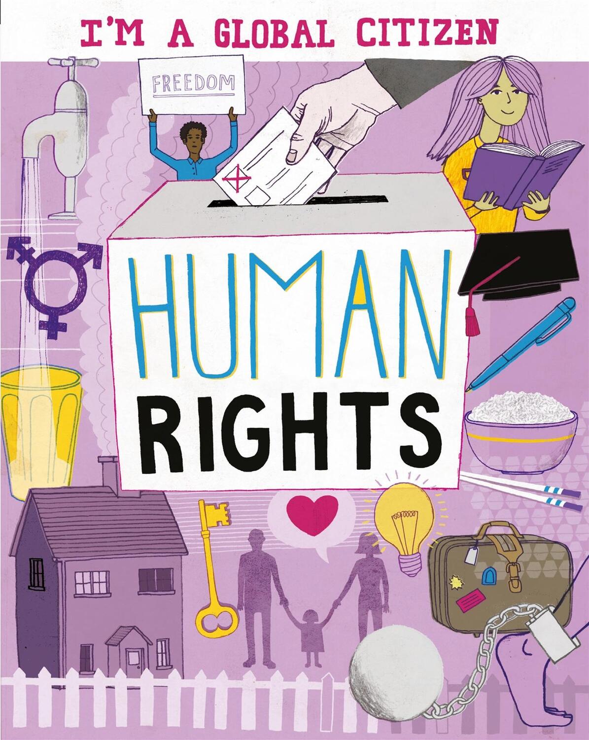Cover: 9781445164045 | I'm a Global Citizen: Human Rights | Alice Harman | Taschenbuch | 2020