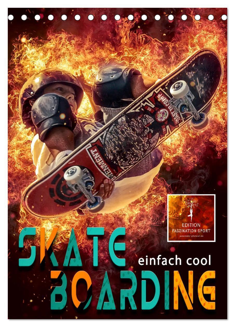 Cover: 9783435928231 | Skateboarding - einfach cool (Tischkalender 2025 DIN A5 hoch),...