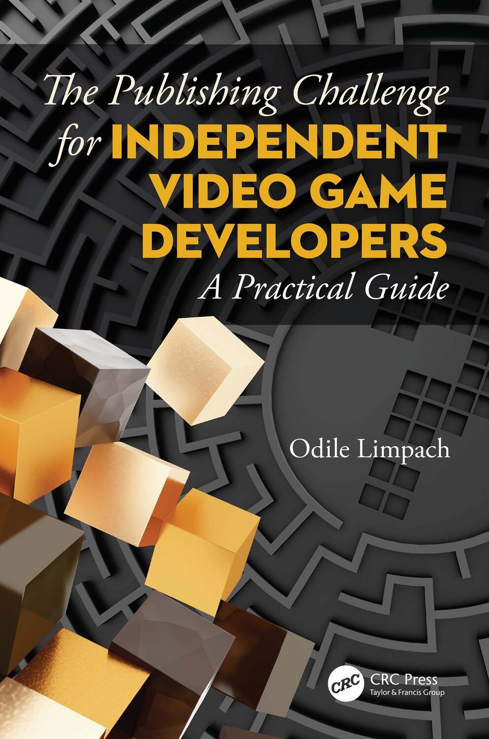 Cover: 9780367416720 | The Publishing Challenge for Independent Video Game Developers | Buch