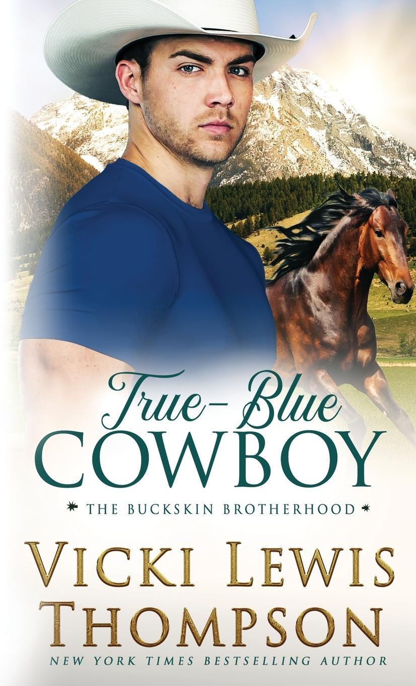 Cover: 9781946759894 | True-Blue Cowboy | Vicki Lewis Thompson | Taschenbuch | Paperback