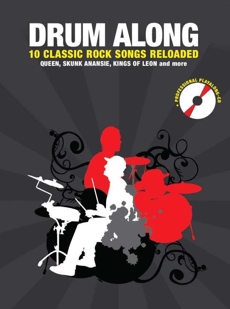 Cover: 9783865438218 | Drum Along - 10 Classic Rock Songs Reloaded. Bd.10 | Jörg Fabig | Buch