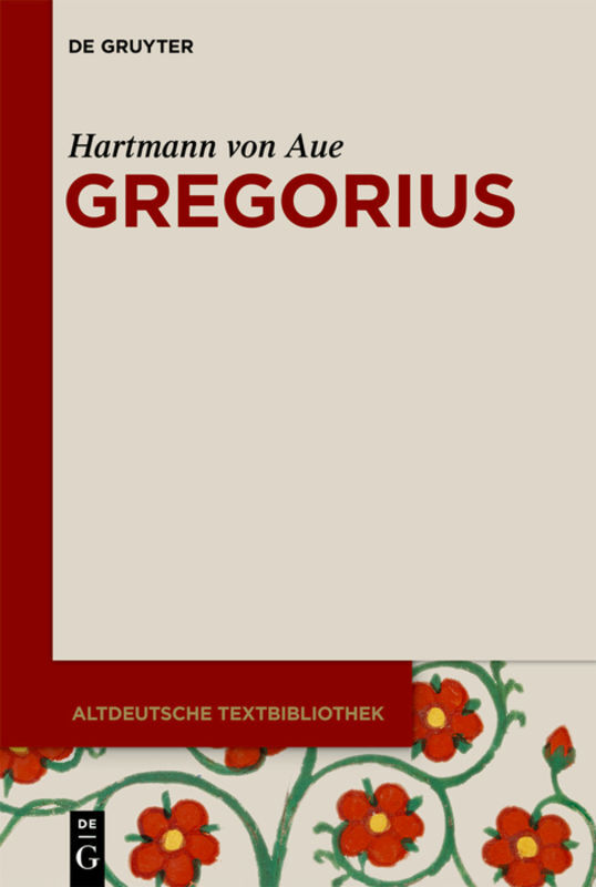 Cover: 9783110258431 | Gregorius | Hartmann von Aue | Taschenbuch | XXVIII | Deutsch | 2011