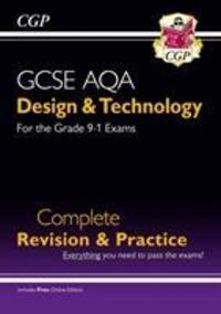 Cover: 9781782947554 | Grade 9-1 Design & Technology AQA Complete Revision & Practice...