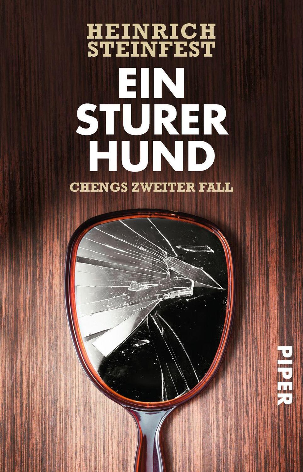 Cover: 9783492238328 | Ein sturer Hund | Heinrich Steinfest | Taschenbuch | Markus Cheng