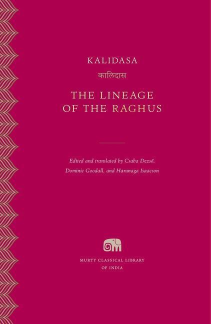 Cover: 9780674292598 | The Lineage of the Raghus | Kalidasa | Buch | Englisch | 2024