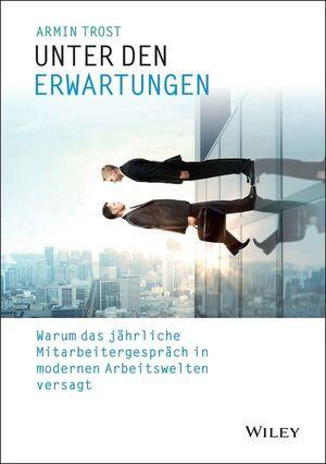 Cover: 9783527508259 | Unter den Erwartungen | Armin Trost | Buch | Deutsch | 2015