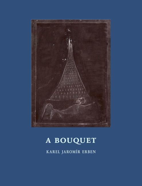 Cover: 9788086264417 | A Bouquet | Of Czech Folktales | Karel Jaromir Erben | Buch | Gebunden