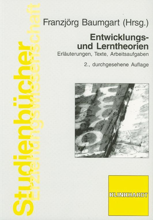 Cover: 9783781515284 | Entwicklungs- und Lerntheorien | Erläuterungen, Texte, Arbeitsaufgaben