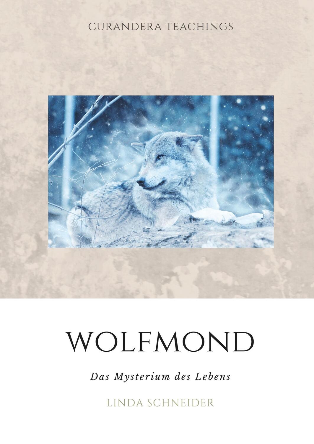 Cover: 9783750451520 | Wolfmond | Das Mysterium des Lebens | Linda Schneider | Buch | 102 S.