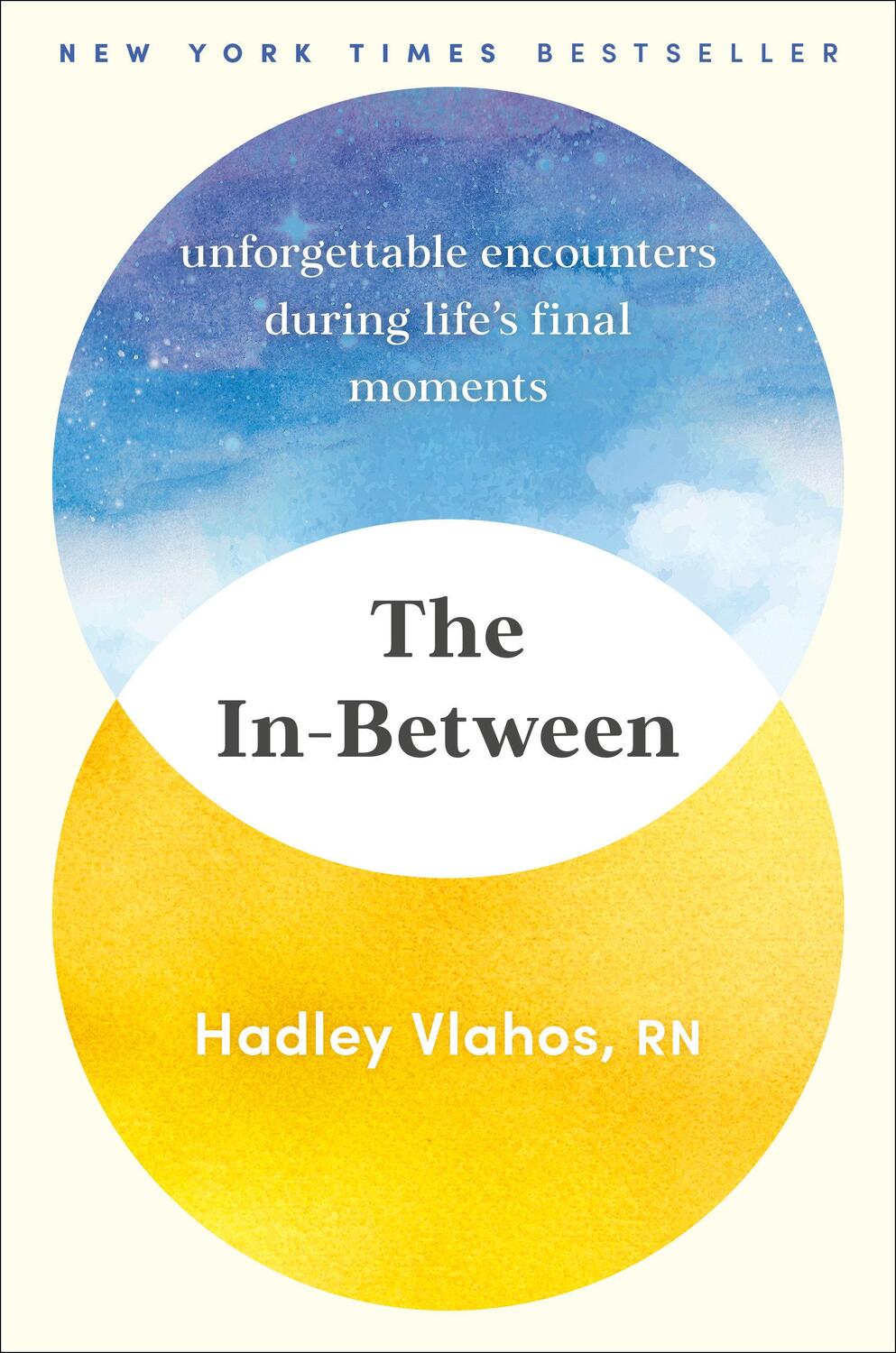Cover: 9780593499931 | The In-Between: Unforgettable Encounters During Life's Final Moments