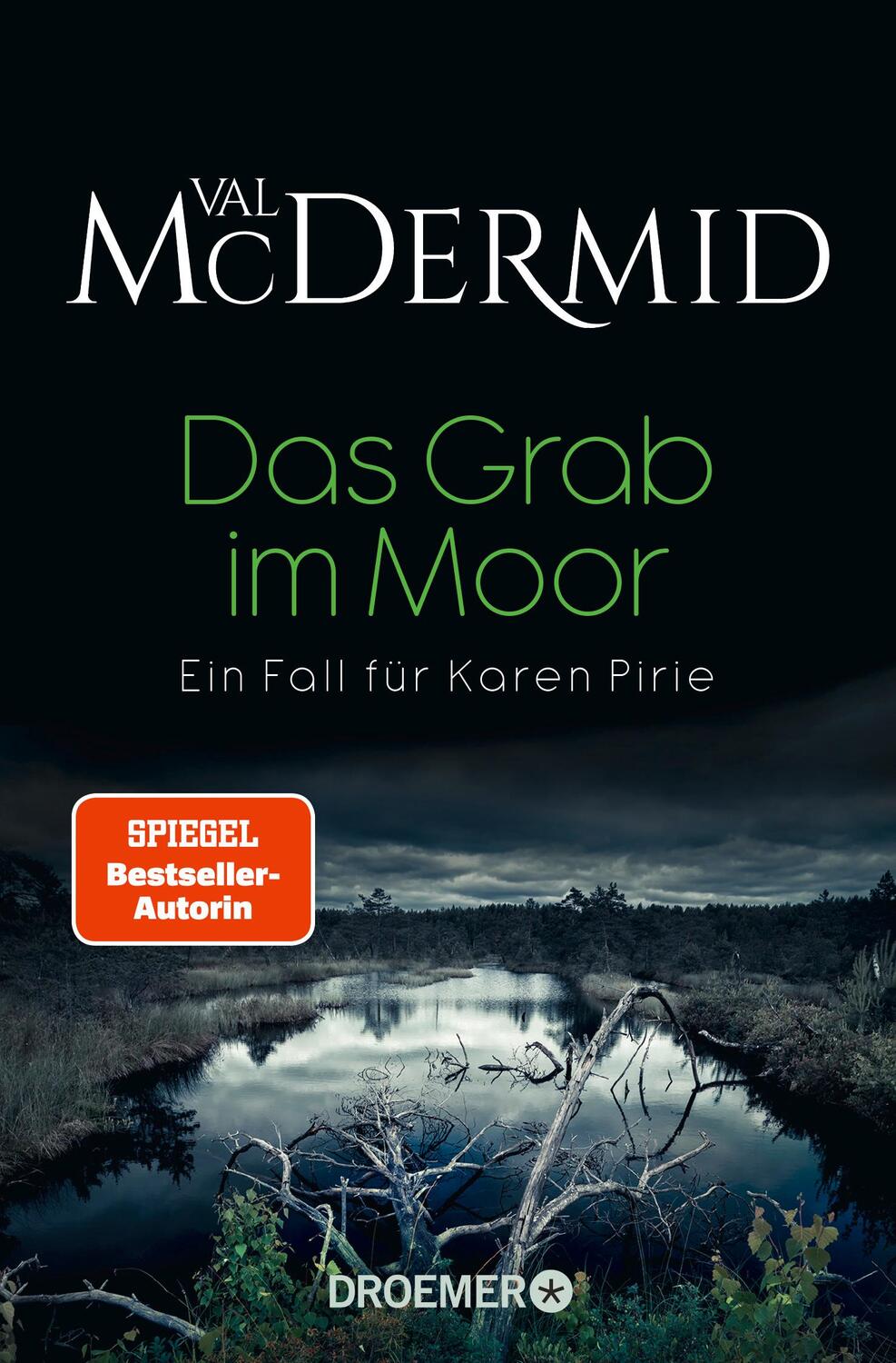 Cover: 9783426309018 | Das Grab im Moor | Ein Fall für Karen Pirie | Val McDermid | Buch
