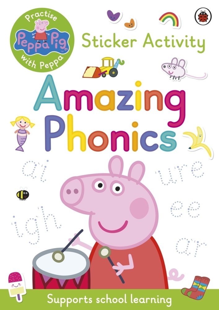 Cover: 9780241543481 | Peppa Pig: Practise with Peppa: Amazing Phonics | Sticker Book | Pig