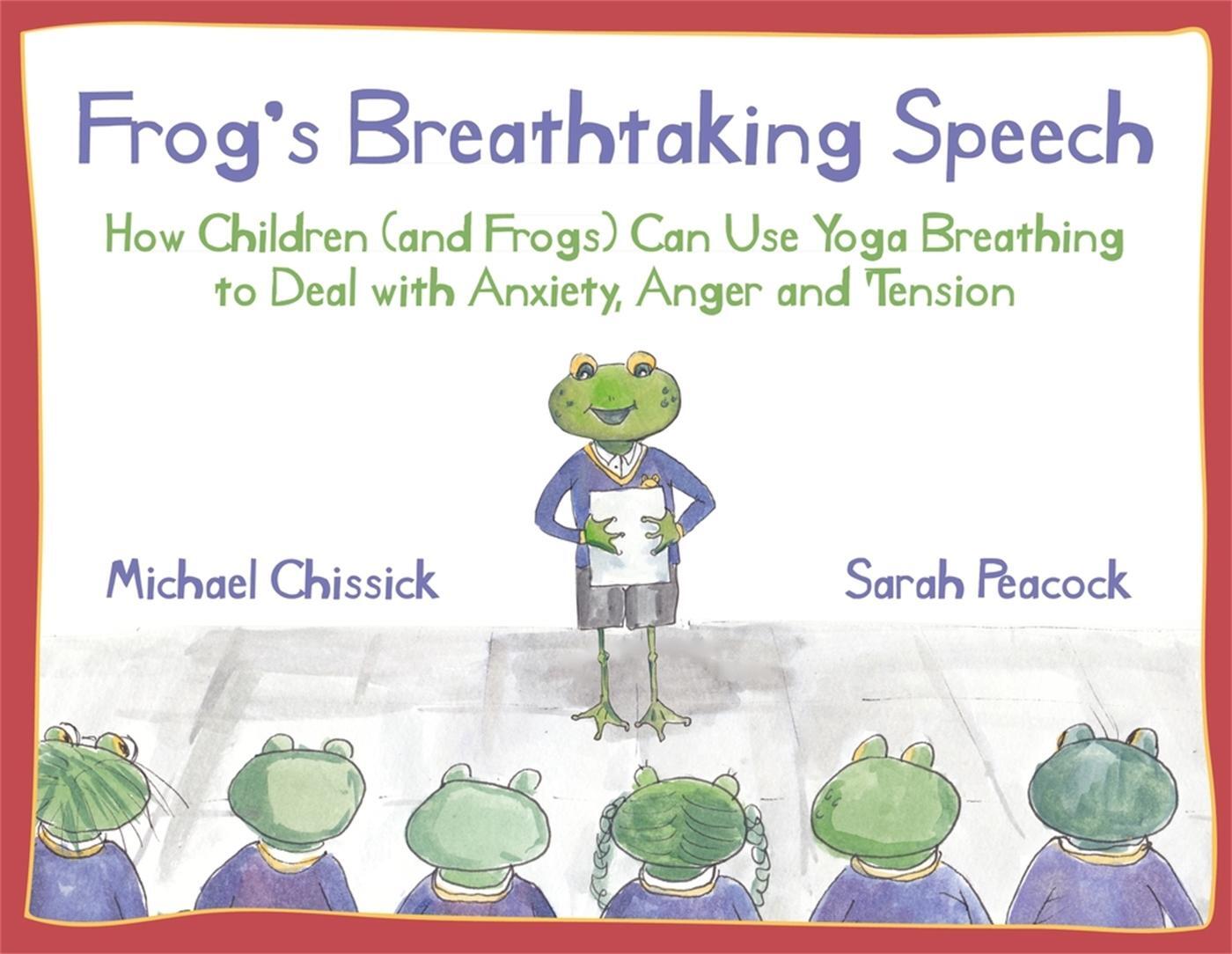 Cover: 9781787756137 | Frog's Breathtaking Speech | Michael Chissick | Taschenbuch | Englisch