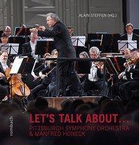 Cover: 9783793051688 | Let's Talk About... | Pittsburgh Symphony Orchestra &amp; Manfred Honeck