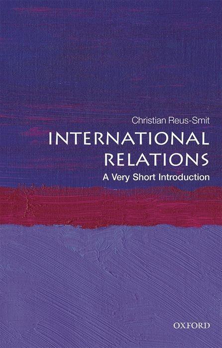 Cover: 9780198850212 | International Relations: A Very Short Introduction | Reus-Smit | Buch