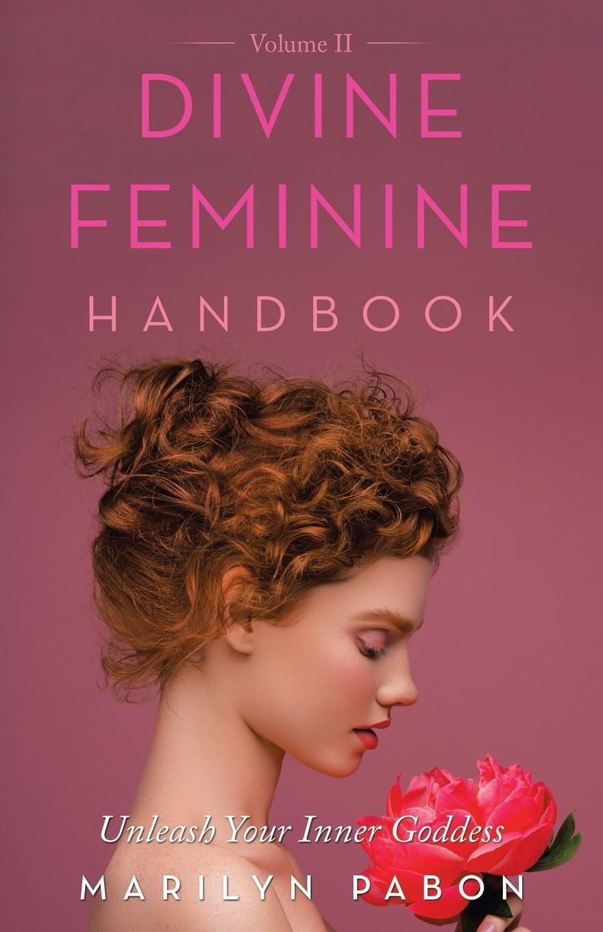 Cover: 9781982268091 | Divine Feminine Handbook Volume Ii | Unleash Your Inner Goddess | Buch