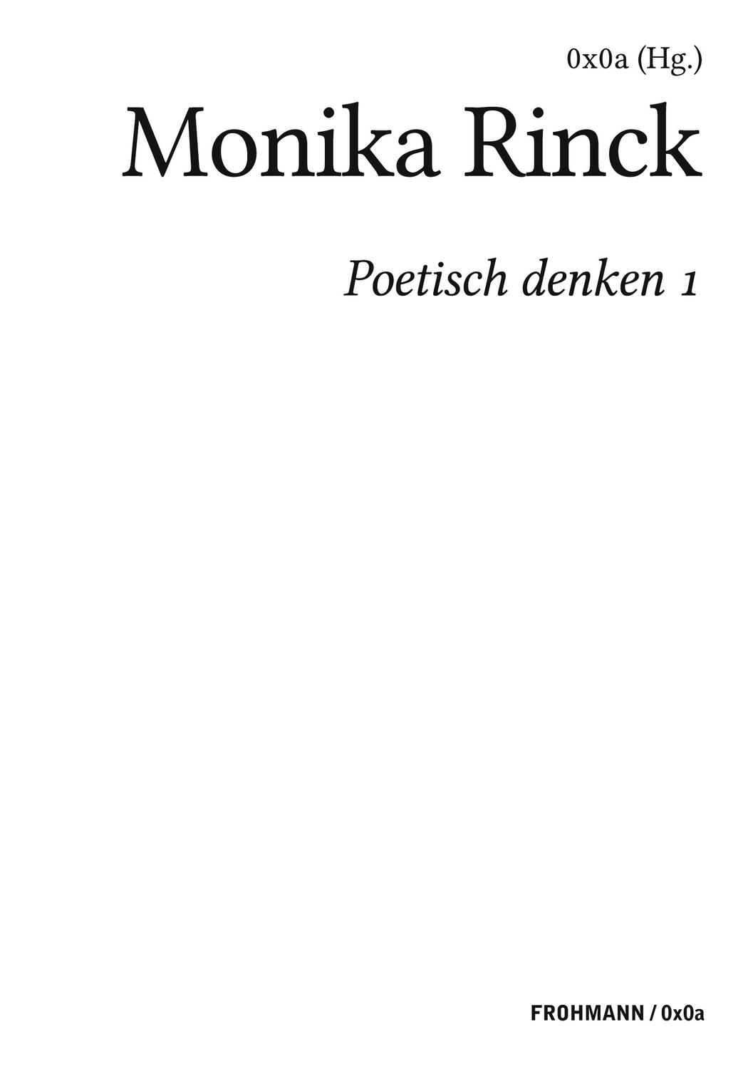 Cover: 9783944195209 | Poetisch denken 1: Monika Rinck | Xa (Hg. | Taschenbuch | Paperback