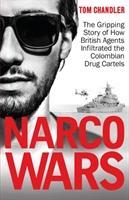 Cover: 9781908479921 | Narco Wars | How British Agents Infiltrated The Colombian Drug Cartels