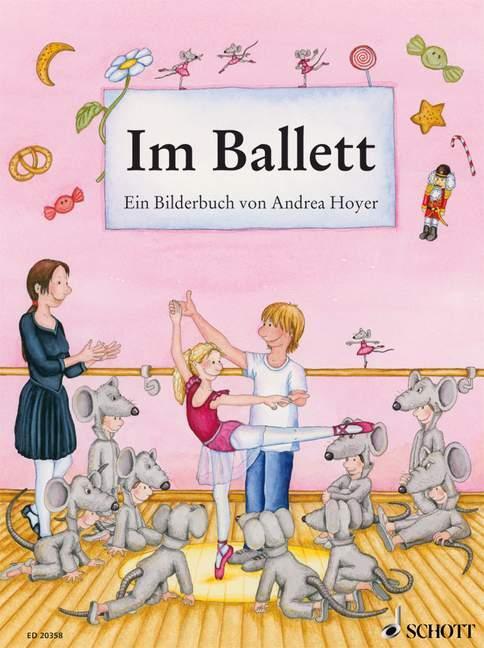 Cover: 9783795701710 | Im Ballett | Ein Bilderbuch | Andrea Hoyer | Buch | 32 S. | Deutsch