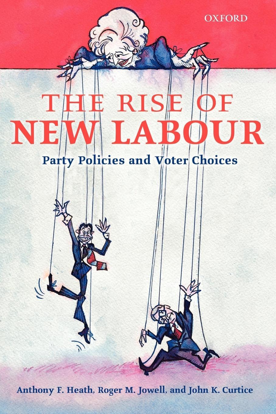 Cover: 9780199245116 | The Rise of New Labour | Party Policies and Voter Choices | Buch