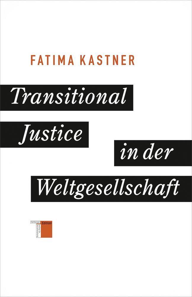 Cover: 9783868542882 | Transitional Justice in der Weltgesellschaft | Fatima Kastner | Buch