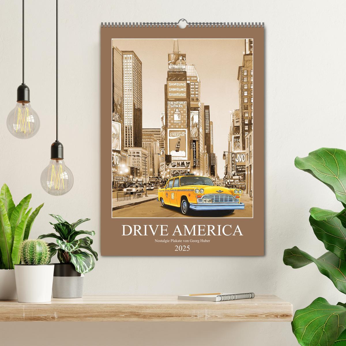 Bild: 9783435909384 | Drive America Plakate (Wandkalender 2025 DIN A2 hoch), CALVENDO...