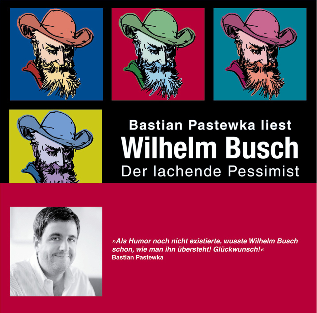 Cover: 9783864842962 | Wilhelm Busch, 3 Audio-CDs | Der lachende Pessimist | Eva Weissweiler