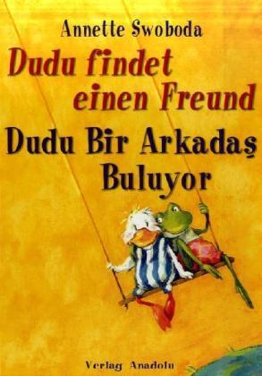 Cover: 9783861213529 | Dudu findet einen Freund. Dudu Bir Arkadas Buluyor | Türkisch-Deutsch
