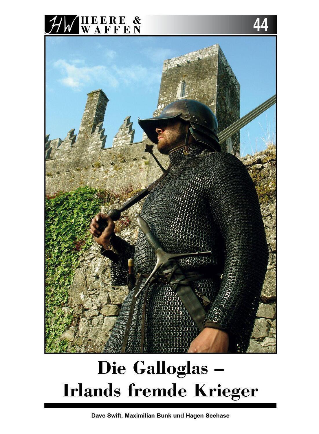Cover: 9783963600548 | Die Galloglas | Irlands fremde Krieger | Dave Swift (u. a.) | Buch