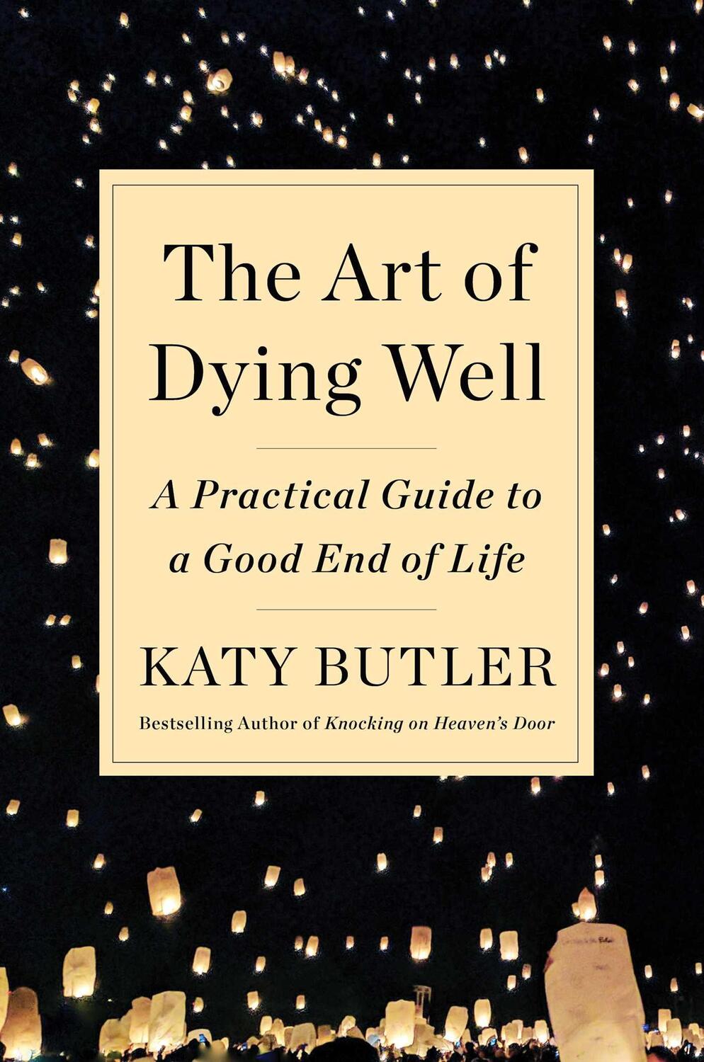 Cover: 9781501135316 | The Art of Dying Well: A Practical Guide to a Good End of Life | Buch